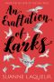 [Venery 01] • An Exaltation of Larks